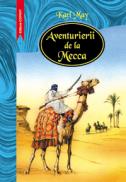 Aventurierii de la Mecca  - Karl May