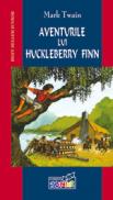 Aventurile lui huckleberry finn - Mark Twain