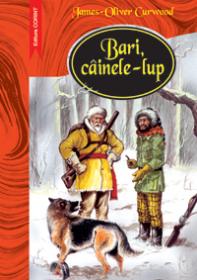 Bari, cainele-lup  - James-Oliver Curwood