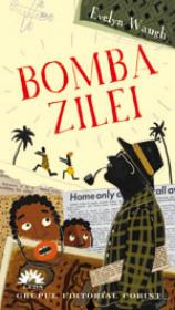 Bomba zilei  - Evelyn Waugh