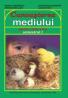 CAIET CUNOASTEREA MEDIULUI clasa a II-a - Maria Comanescu , Constanta Schaffer , Adriana Niculae , Lucian Stan