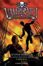 Capitanul sangelui - vol. 4 Vampiratii  - Justin Somper