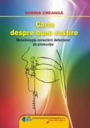 Carte despre buna rostire - Sorina Creanga
