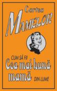 Cartea mamelor  - Alison Maloney
