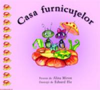Casa furnicutelor  - Alina Miron