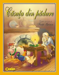 Casuta din padure  - Dupa o poveste de Fratii Grimm