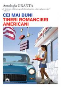 Cei mai buni tineri romancieri americani  - Antologia Granta