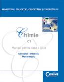 Chimie C1 - manual pentru clasa a XII-a  - Georgeta Tanasescu, Maria Negoiu