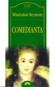 Comedianta  - Wladyslaw Reymont