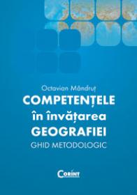 Competentele in invatarea geografiei  - Octavian Mandrut