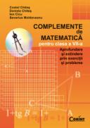 Complemente de matematica pentru cls. a VII-a - C. Chites, D. Chites, I. Cicu, S. Moldoveanu