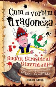 Cum sa vorbim dragoneza  - Cressida Cowell