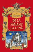 De la Pamant la Luna - Jules Verne