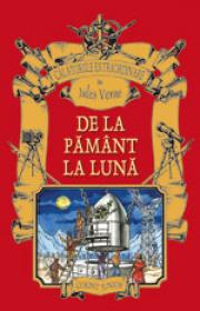 De la Pamant la Luna  - Jules Verne