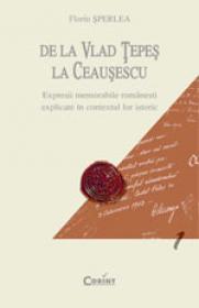 De la Vlad Tepes la Ceausescu  - Florin Sperlea