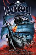 Demonii oceanelor - vol. 1 Vampiratii - Justin Somper