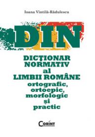 Dictionar normativ al limbii romane  - Ioana Vintila-Radulescu