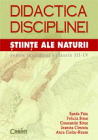 Didactica disciplinei stiinte ale naturii  - Sanda Fatu, Felicia Stroe, Constantin Stroe