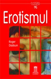 Erotismul - Roger Dadoun