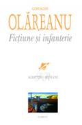 Fictiune si infanterie - Costache Olareanu