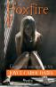 Foxfire. Confesiunile unei gasti de fete  - Joyce Carol Oates