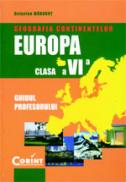 Geografia continentelor-Europa. manual cls. a VI-a - Octavian Mandrut, Silviu Negut