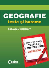 Geografie. teze cu subiect unic 2008-2009  - Octavian Mandrut