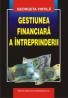 Gestiunea financiara a intreprinderii - Georgeta Vintila