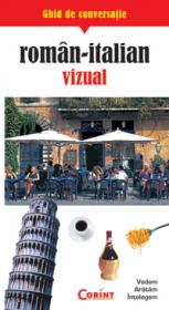Ghid de conversatie roman-italian vizual  - Rudi Kost, Robert Valentin