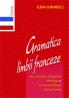 Gramatica limbii franceze  - Elena Gorunescu