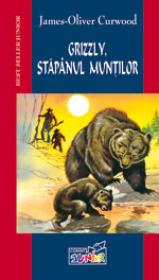 Grizzly, stapanul muntilor  - James-Oliver Curwood
