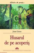 Husarul de pe acoperis - Jean Gino