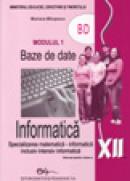Informatica XII modulul 1 BD - Mariana Milosescu
