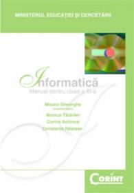 Informatica - manual pentru clasa a XI-a  - M. Gheorghe, M. Tataram, C. Achinca, C. Nastase