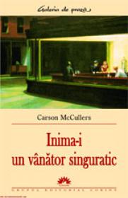 Inima-i un vanator singuratic  - Carson McCullers