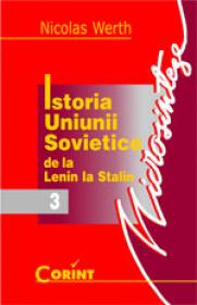 Istoria Uniunii Sovietice. De la Lenin la Stalin  - Nicolas Werth