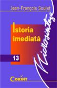 Istoria imediata - Jean - Francois Soulet