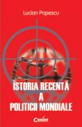 Istoria recenta a politicii mondiale - Lucian Popescu