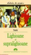 Lighioane si supralighioane  - Saki