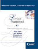 Limba franceza L2 - manual pentru clasa a XII-a - D. Groza, D. Ionescu, C. Dobre, G. Belabed