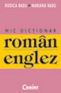 Mic dictionar roman-englez - Rodica Radu, Mariana Radu