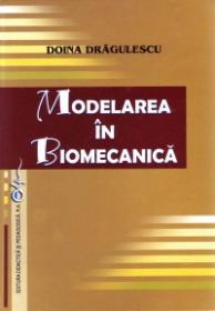 Modelarea in biomecanica - Doina Dragulescu