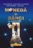 Moneda si banci-culegere de aplicatii - Elena Bojesteanu , Nicoleta Ciurila , Alina Grigore , Bogdan Dumitrescu , Alina Trifan