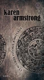 O scurta istorie a mitului  - Karen Armstrong