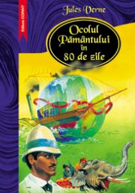 Ocolul Pamantului in 80 de zile  - Jules Verne