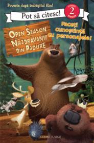 Open season - faceti cunostinta cu personajele!  - Adaptat de Monique Z. Stephens