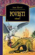 Povesti vol I / Slavici - Ioan Slavici