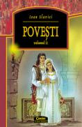Povesti vol II / Slavici - Ioan Slavici