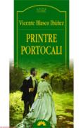 Printre portocali  - Vicente Blasco Ibanez