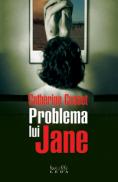 Problema lui Jane - Catherine Cusset
